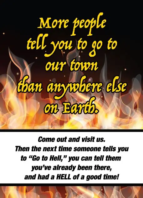 Tourist humor poster from Hell, Michigan featuring flames and bold text that says more people are told to go to their town than anywhere else on Earth.